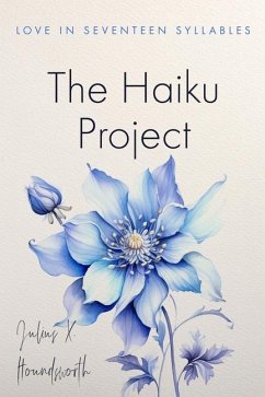 The Haiku Project - Houndsworth, Julius X