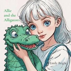 Allie and the Alligators - Bright, Emily