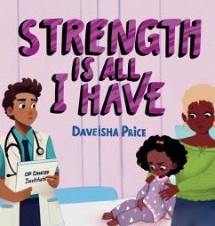 Strength Is All I Have - Price, Daveisha