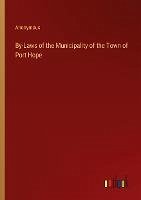 By-Laws of the Municipality of the Town of Port Hope