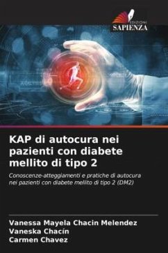 KAP di autocura nei pazienti con diabete mellito di tipo 2 - Chacin Melendez, Vanessa Mayela;Chacín, Vaneska;Chavez, Carmen