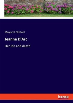 Jeanne D'Arc - Oliphant, Margaret