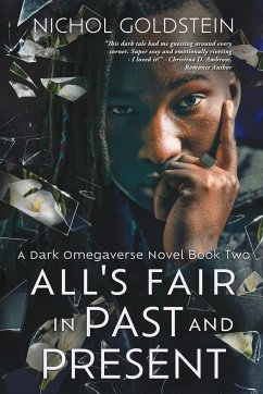 All's Fair in Past and Present - Goldstein, Nichol