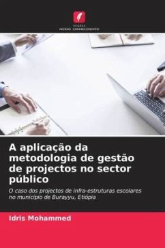 A aplicação da metodologia de gestão de projectos no sector público - Mohammed, Idris