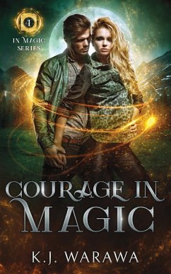 Courage In Magic - Warawa, Kj