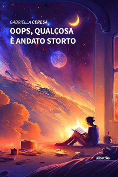 Oops, qualcosa è andato storto (eBook, ePUB) - Ceresa, Gabriella