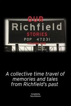 Cover Our Richfield Stories- Volume One