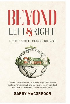 Beyond Left and Right - MacGregor, Garry