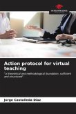 Action protocol for virtual teaching