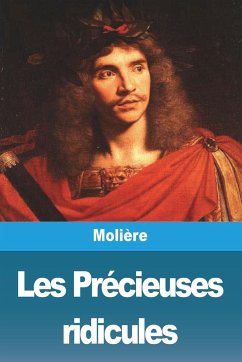 Les Précieuses ridicules - Molière