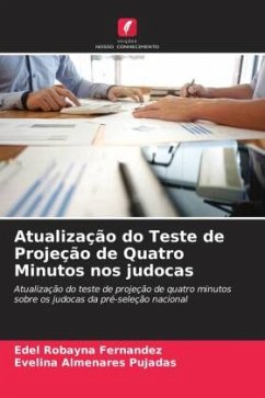 Atualização do Teste de Projeção de Quatro Minutos nos judocas - Robayna Fernandez, Edel;Almenares Pujadas, Evelina