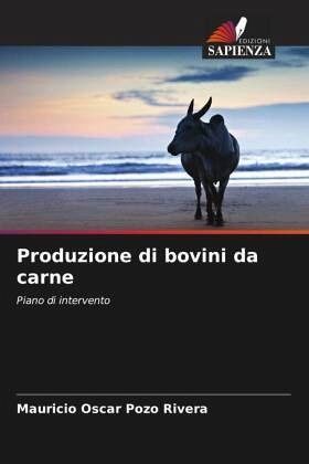 Produzione di bovini da carne Produzione di bovini da carne