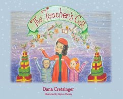 The Teacher's Gift - Cretsinger Stephens, Dana