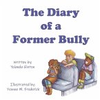 The Diary of a Former Bully