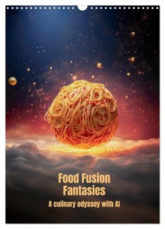 Food Fusion Fantasies (Wall Calendar 2024 DIN A3 portrait), CALVENDO 12 Month Wall Calendar