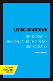 Living Downtown (eBook, ePUB)