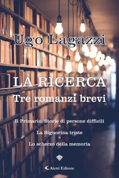 La ricerca (eBook, ePUB) - Lagazzi, Ugo