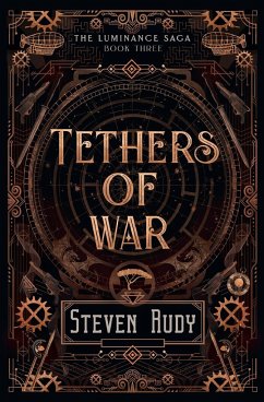 Tethers of War - Rudy, Steven