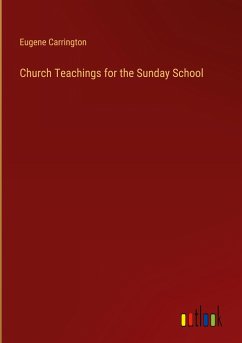 Church Teachings for the Sunday School