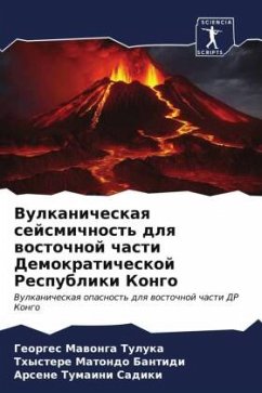 Vulkanicheskaq sejsmichnost' dlq wostochnoj chasti Demokraticheskoj Respubliki Kongo - Mawonga Tuluka, Georges;Matondo Bantidi, Thystere;Tumaini Sadiki, Arsene