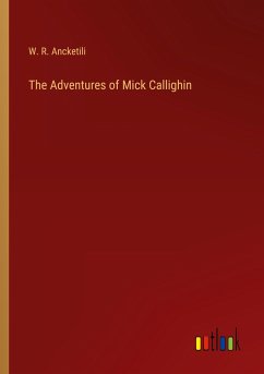 The Adventures of Mick Callighin