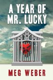 A Year of Mr. Lucky