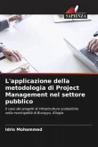 L'applicazione della metodologia di Project Management nel settore pubblico