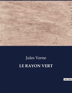 LE RAYON VERT - Verne, Jules