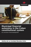 Municipal financial autonomy in the Cuban constitutional system