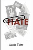 Quarantining Hate Quarantining Hate