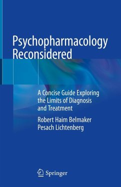 Psychopharmacology Reconsidered (eBook, PDF) - Belmaker, Robert Haim; Lichtenberg, Pesach