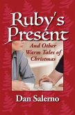 Ruby's Present and Other Warm Tales of Christmas (eBook, ePUB)