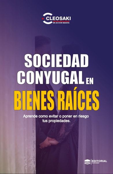 Sociedad Conyugal en Bienes Raices (eBook, ePUB)