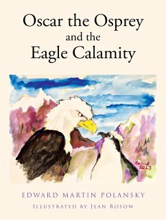 Oscar the Osprey and the Eagle Calamity - Polansky, Edward Martin