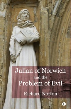 Julian of Norwich and the Problem of Evil - Norton, Richard