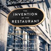 The Invention of the Restaurant: Paris and Modern Gastronomic Culture [2nd Edition]