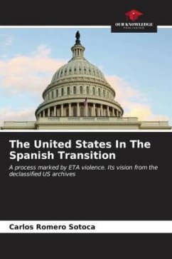 The United States In The Spanish Transition - Romero Sotoca, Carlos
