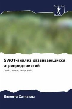 SWOT-analiz razwiwaüschihsq agropredpriqtij - Satpathy, Bineeta