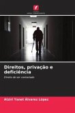 Direitos, privação e deficiência