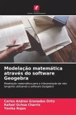 Modelação matemática através do software Geogebra