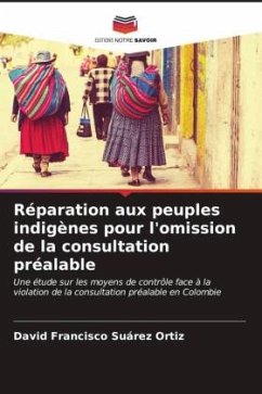 Réparation aux peuples indigènes pour l'omission de la consultation préalable - Suárez Ortiz, David Francisco