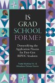Is Grad School for Me? (eBook, ePUB)