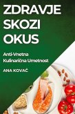 Zdravje skozi Okus
