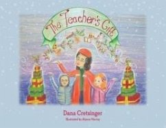 The Teacher's Gift - Cretsinger Stephens, Dana