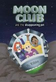 Moon Club and the Disappearing Pet (eBook, ePUB)