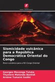 Sismicidade vulcânica para a República Democrática Oriental do Congo