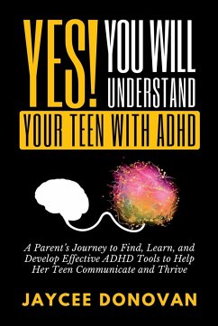 Yes! You WILL Understand Your Teen With ADHD - Donovan, Jaycee