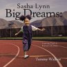 Sasha Lynn Big Dreams - Bild 1
