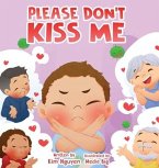 Please Don't Kiss Me