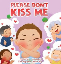 Please Don't Kiss Me - Nguyen, Kim